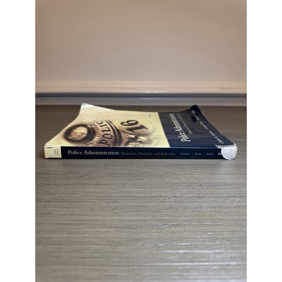 Police Administration: Structures Processes Behavior 9th Ed Charles Swanson - Picture 6 of 12